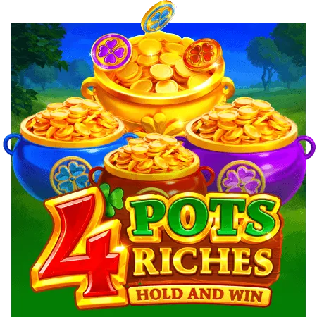 4 Pots Riches